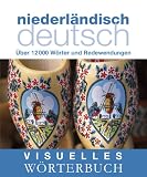 Produkt-Bild: Visuelles W&ouml;rterbuch. Niederl&auml;ndisch-Deutsch: &Uuml;ber 6000 W&ouml;rter und Redewendungen