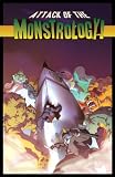 Attack of the Monstrology