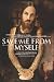 Save Me From Myself