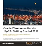 Oracle Warehouse Builder 11g R2: Gett...