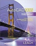 ISBN: 0072528621 - AutoCAD 2002 Instructor
