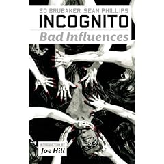 Incognito - Volume 2: Bad Influences