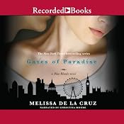 The Gates of Paradise | [Melissa De La Cruz]