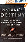 Nature's Destiny: How the Laws of Bio...