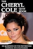 The Cheryl Cole Quiz Book