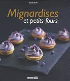 Livres Recette de Amuse-gueules - Petits-fours - Tapas - Mignardises et petits fours