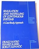 Simulation and modelling of continuous systems : a case-study approach