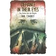 Defiance in Their Eyes: True Stories from the Margins