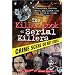 The Killer Book of Serial Killers: Incredible Stories, Facts and Trivia from the World of Serial Killers