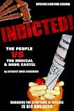 Indicted!