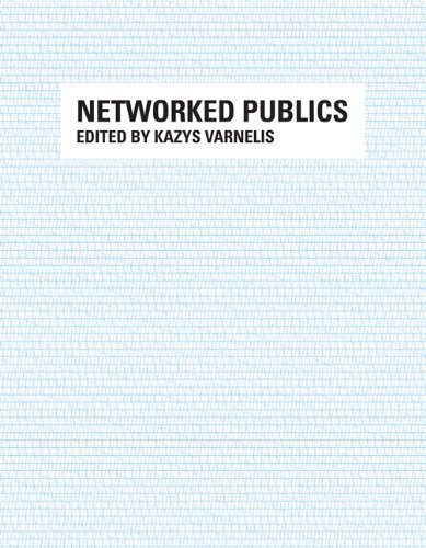 Networked Publics (MIT Press)