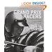 Grand Prix Racers: Portraits of Speed