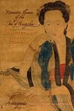 Courtesans and Opium: Romantic Illusions of the Fool of Yangzhou (Weatherhead Books on Asia)
