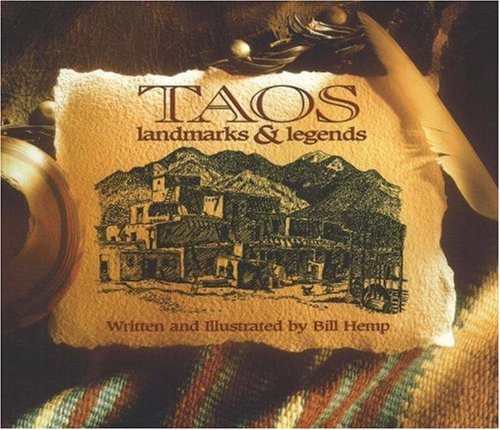 Taos: Landmarks & Legends