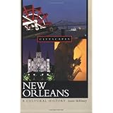 New Orleans: A Cultural History [Paperback]