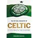 Official Biography of Celtic: If You Know the History