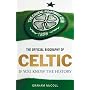Official Biography of Celtic: If You Know the History