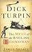 Dick Turpin: The Myth of the English Highwayman