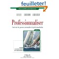 Professionnaliser : Construire des parcours personnalis�s de professionnalisation