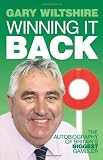 Winning It Back: The Autobiography of Britain's Biggest Gambler