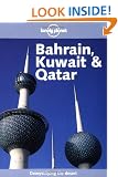 Bahrain, Kuwait and Qatar (Lonely Planet Regional Guides)