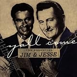 Artwork for Y'all Come: The Essential Jim & Jesse