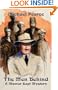 The Men Behind:  A Mamur Zapt Mystery