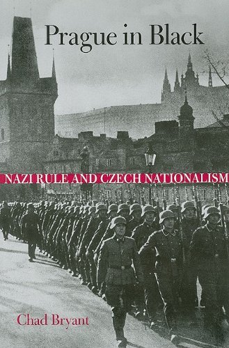 Prague in Black Nazi Rule and Czech Nationalism674034643 