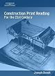 Construction Print Reading In the 21st Century