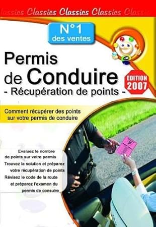 Permis de conduire: récupération de points - édition 2007