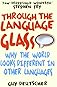 Through the Language Glass
