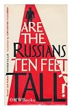 Are the Russians ten feet tall? Translated and with an introd. by Constantine FitzGibbon - Werner (1909-) Keller