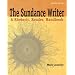 The Sundance Writer: A Rhetoric, Reader, Handbook