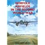 Norfolk Airfields in the Second World War