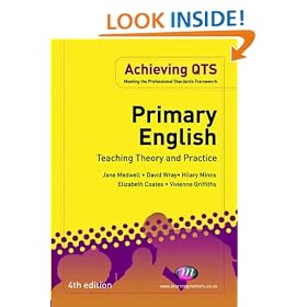 Primary English: Teaching Theory and Practice: Teaching Theory and Practice (Achieving QTS)