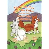 How the Fox Got His Color Bilingual Italian-English (Italian Edition)