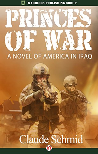 Princes of War: A Novel of America in Iraq