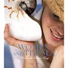 Women and the Sea by Claire Murray, Lorel Kornhiser, and Donna Murphy