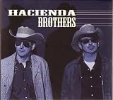 Hacienda Brothers [Ltd. Reissue