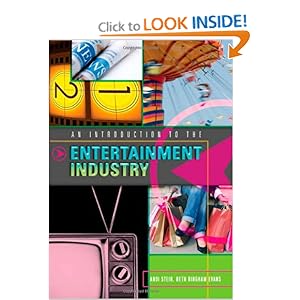 An Introduction to the Entertainment Industry Andi Stein and Beth Bingham Evans