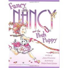 Fancy Nancy And The Posh Puppy