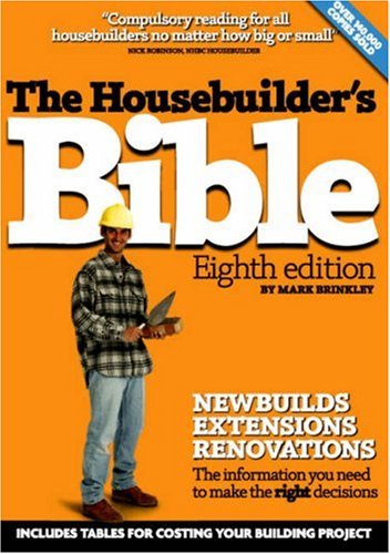 The Housebuilder's Bible Eighth Edition (8th Edition) (8th Edition)