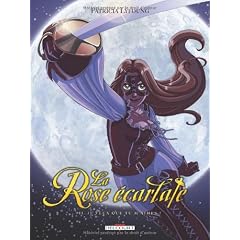 La Rose �carlate, Tome 2 : Je veux que tu m'aimes !
