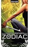 Das zweite Zeichen des Zodiac: Roman - Vicki Pettersson
