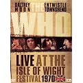 The Who: Live at the Isle of Wight Festival 1970