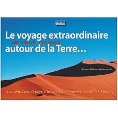 Le voyage extraordinaire de deux cousins autour de la Terre