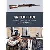 Sniper Rifles: From the 19th to the 21st Century