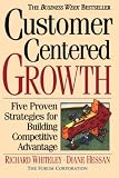 View Book 'Customer-centered Growth: Five Proven Strategies For Building Competitive Advantage' 