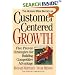 Customer-centered Growth: Five Proven Strategies For Building Competitive Advantage