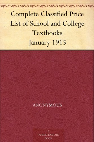 Complete Classified Price List of School and College Textbooks January 1915